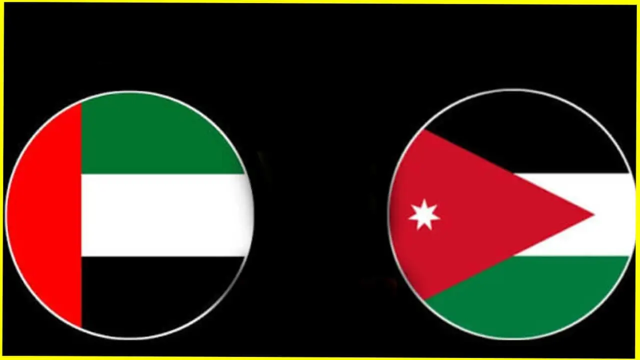 معركة كروية منتظرة.. موعد مباراة الأردن والامارات في كأس العرب  والقنوات الناقلة